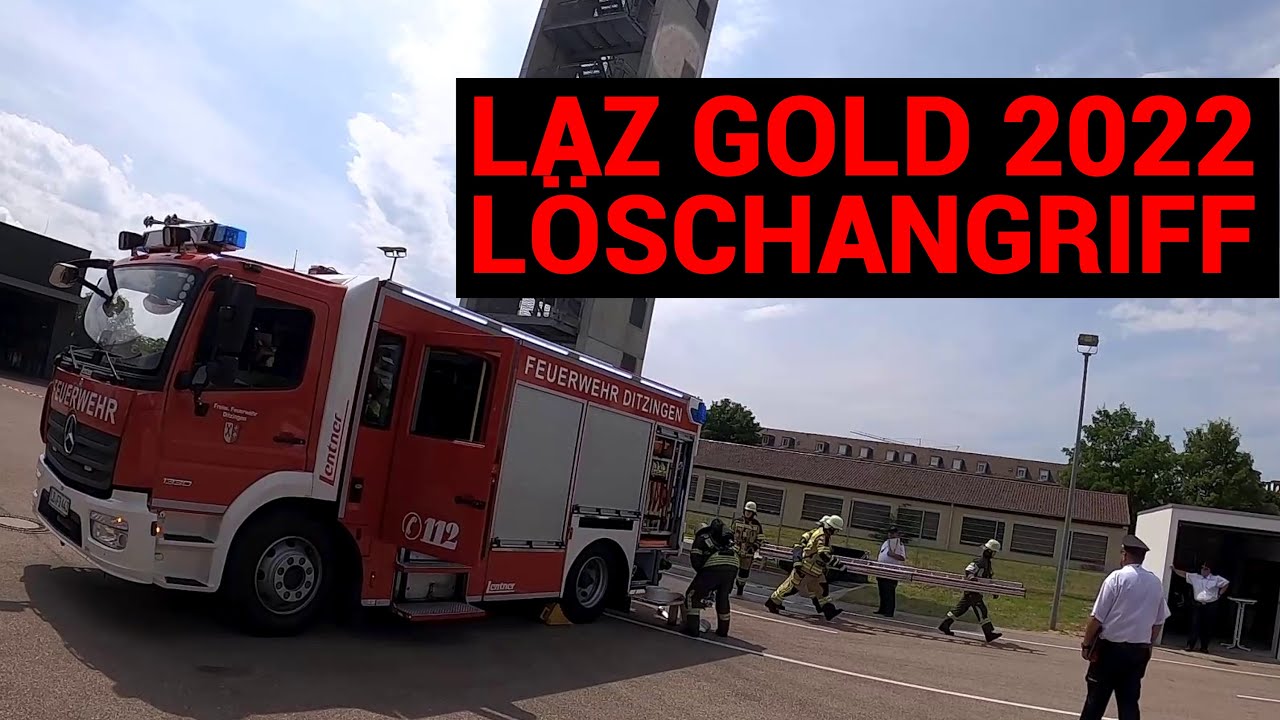 LAZ Gold 2022 | Feuerwehr Ditzingen & Feuerwehr Gerlingen - Löschangriff