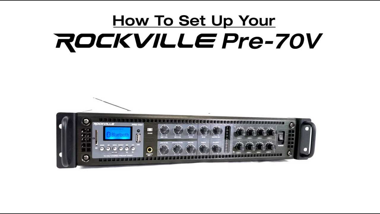 How To Set Up Your Rockville PRE-70V 70V Stereo Preamp Mixer with 8 Zones, Bluetooth/Optical/Mic In