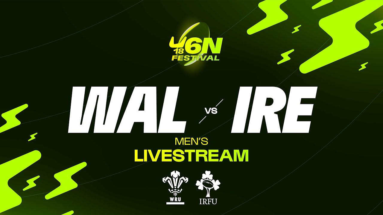 Wales v Ireland | Men's Six Nations Under-18 Festival 2025 | Day One