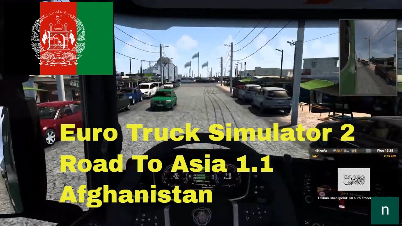 ETS2 1.41 Road to Asia 1.1 Afghanistan Andkhoy - 'Abd ol Haqq Euro Truck Simulator map mod Terramaps