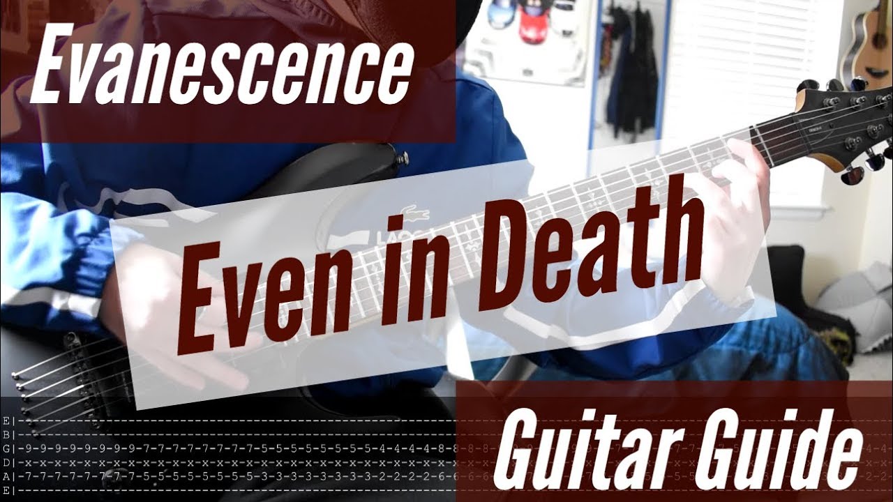 Evanescence - Even in Death (Origin) Guitar Guide