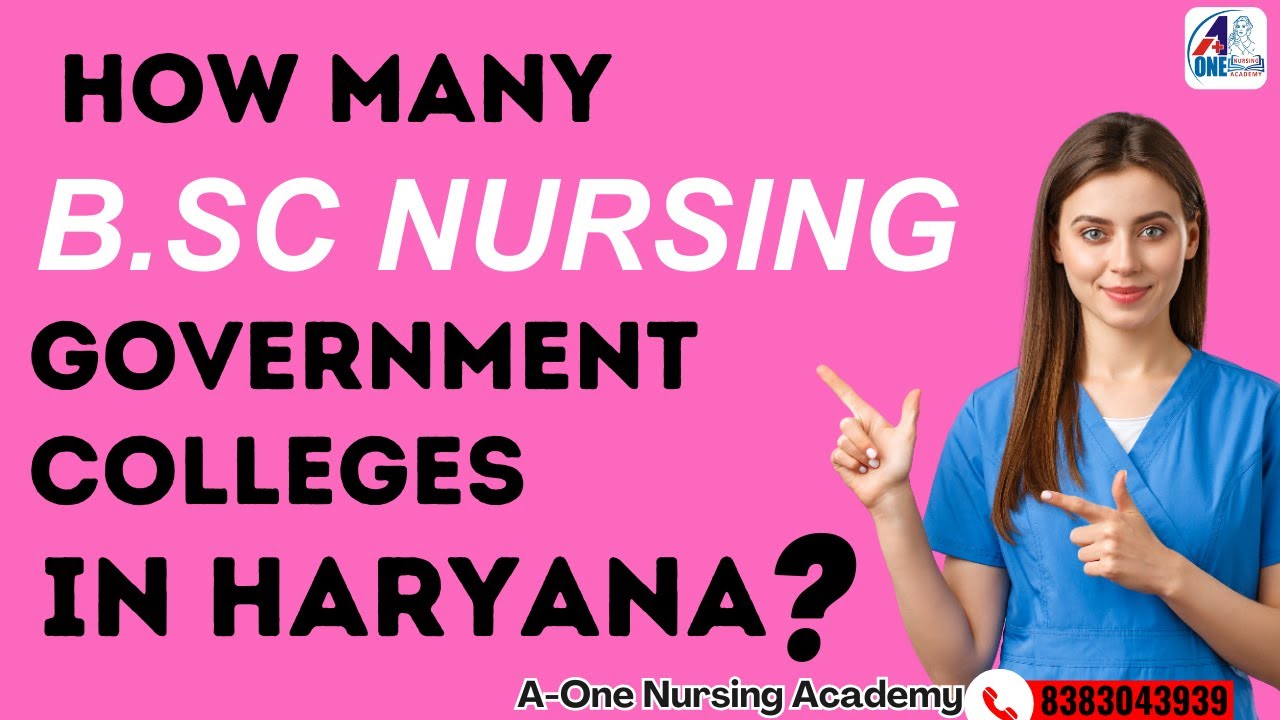 HOW MANY B.SC NURSING GOVERNMENT COLLEGES IN HARYANA ?🤔