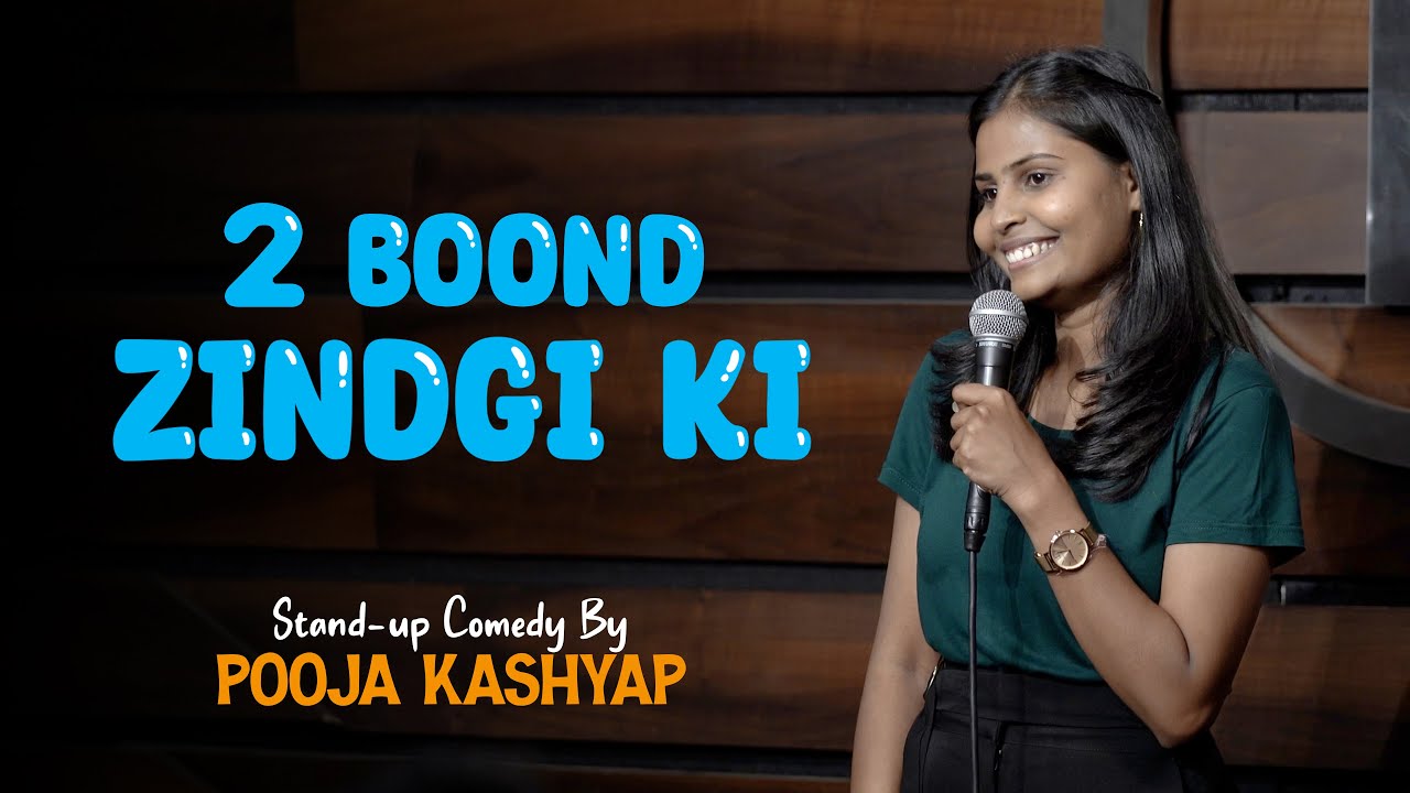 DO BOOND ZINDGI KI | Stand-up comedy by Pooja Kashyap