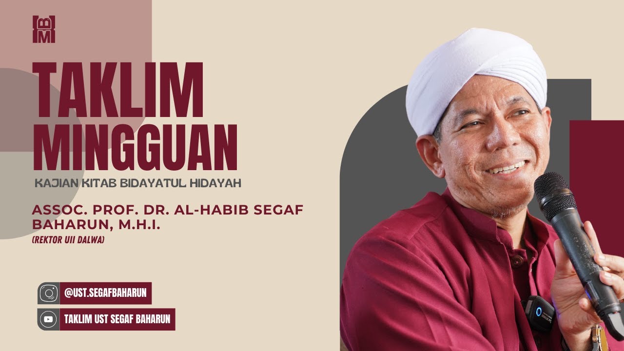 🔴LIVE! Kajian Kitab Bidayatul Bidayah bersama Assoc. Prof. Dr. Abuya Al-Habib Segaf Baharun, M.H.I.