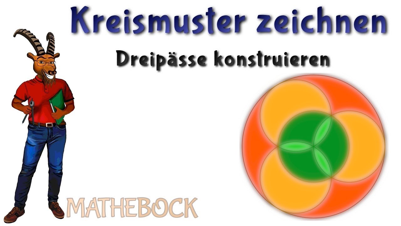 Geometrie Klasse 6 | Dreipass | Kreisfiguren zeichnen | einfach und Schritt für Schritt erklärt