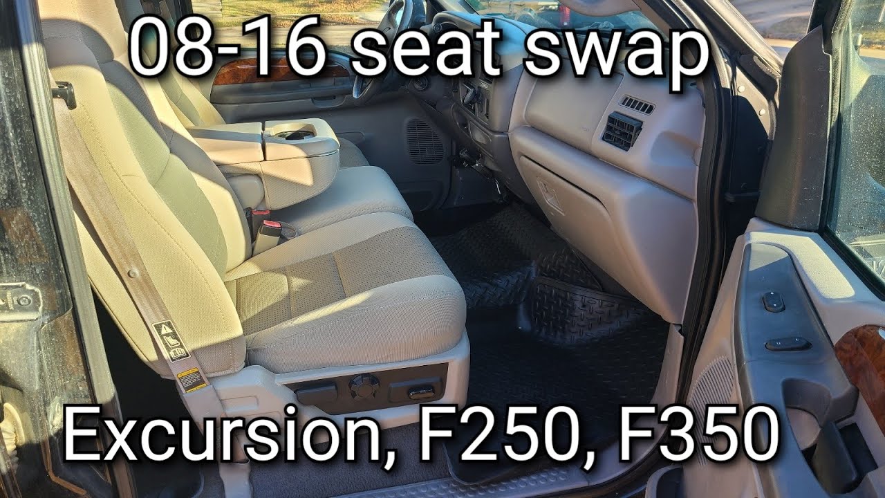 08-16 seat swap Ford Excursion F250 F350