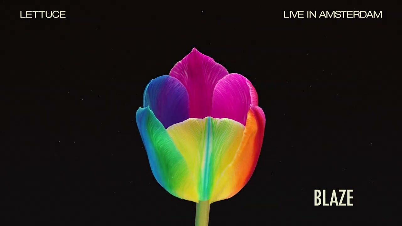 🥬 Lettuce - “Blaze” - Live in Amsterdam [Official Audio]