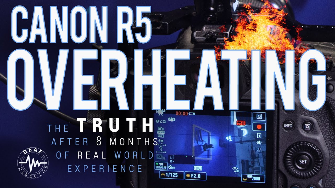 CANON R5 OVERHEATING: THE TRUTH AFTER 8 MONTHS OF REAL WORLD EXPERIENCE