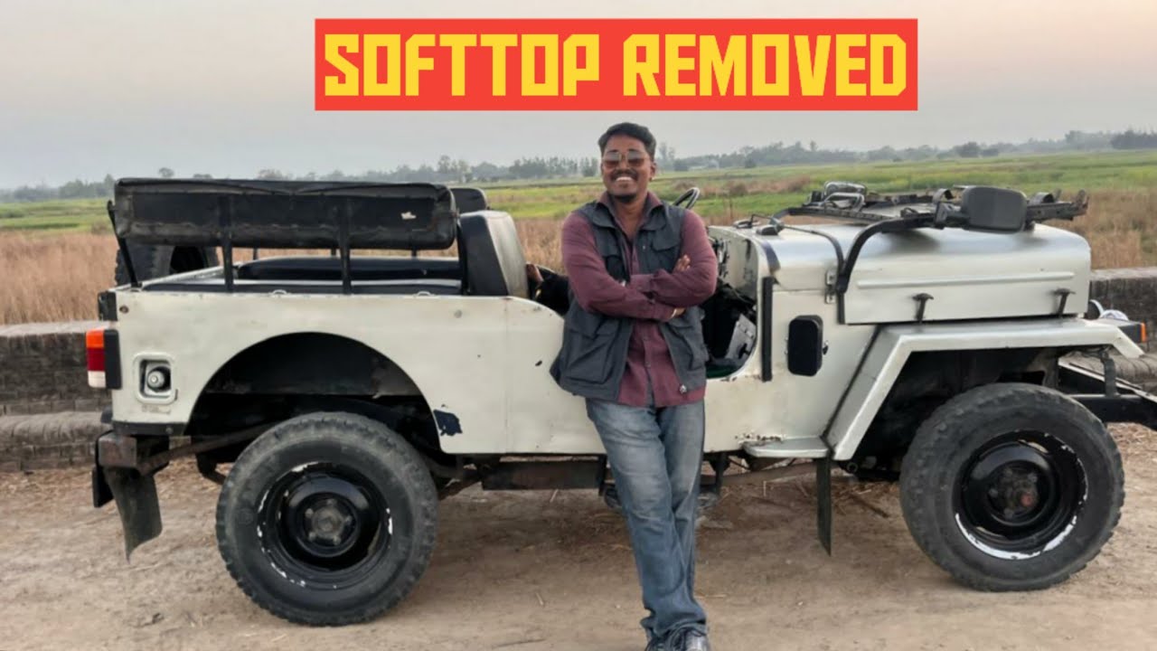 AAPNI JEEP KO CONVERTABLE BANA DIYA SOFTTOP NIKAL KAR | JEEP LIFE