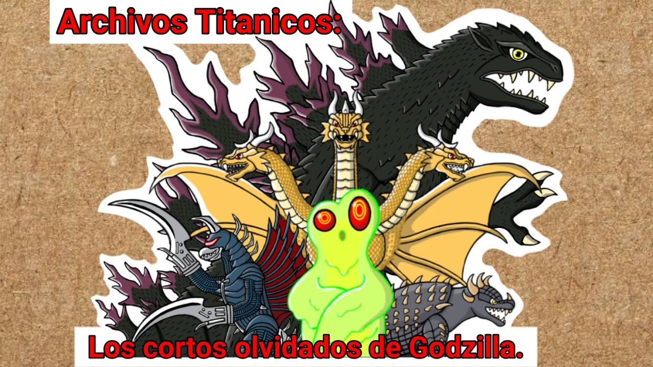 Archivos Titanicos: Los cortos olvidados de CR Godzilla.