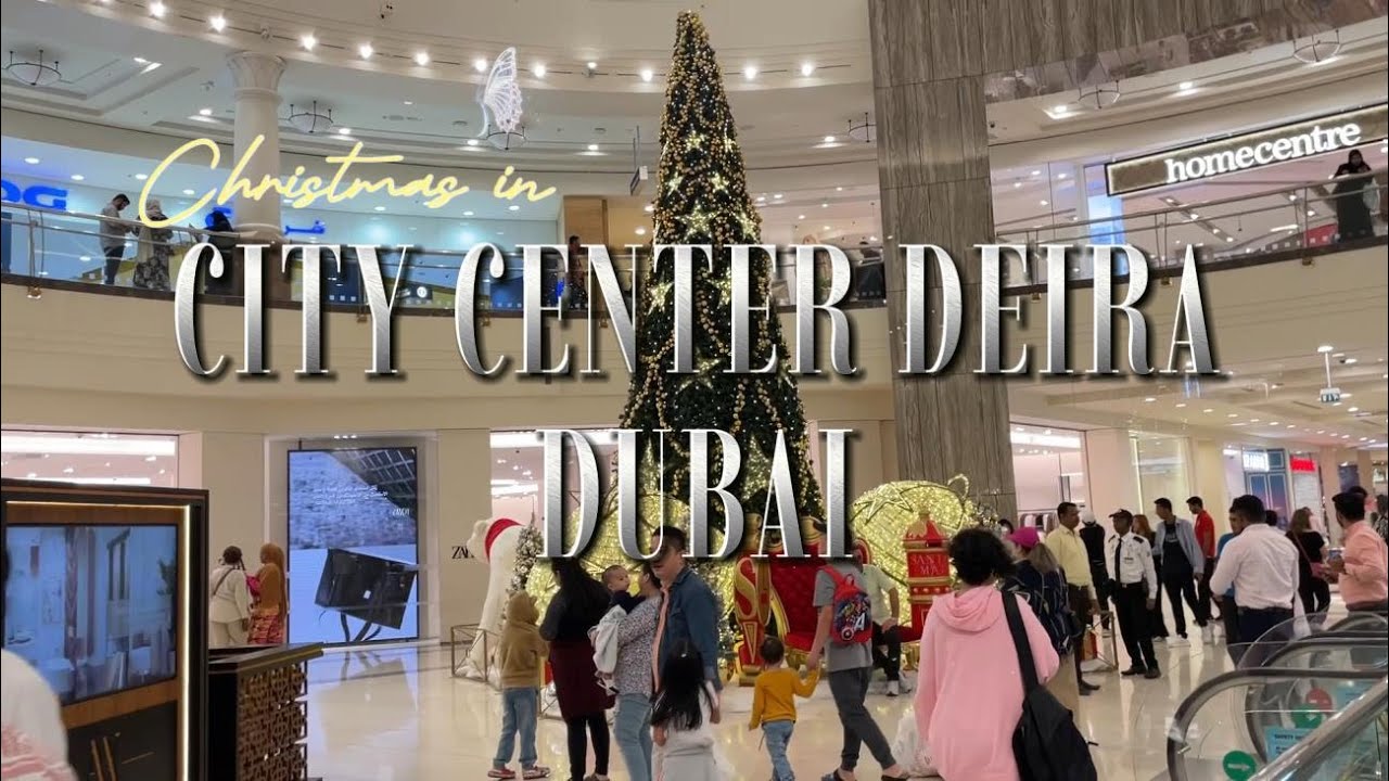City Center Deira | Christmas in DCC | Walking tour