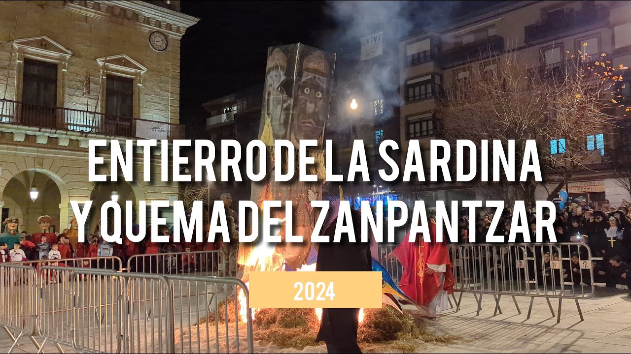 Entierro de la sardina y quema del Zanpantzar en Irun 2024 | Txingudi Online