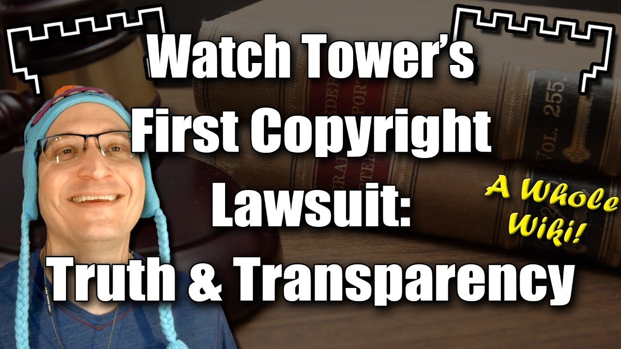 Watch Tower Finally Files First Copyright Lawsuit against Faith Leaks