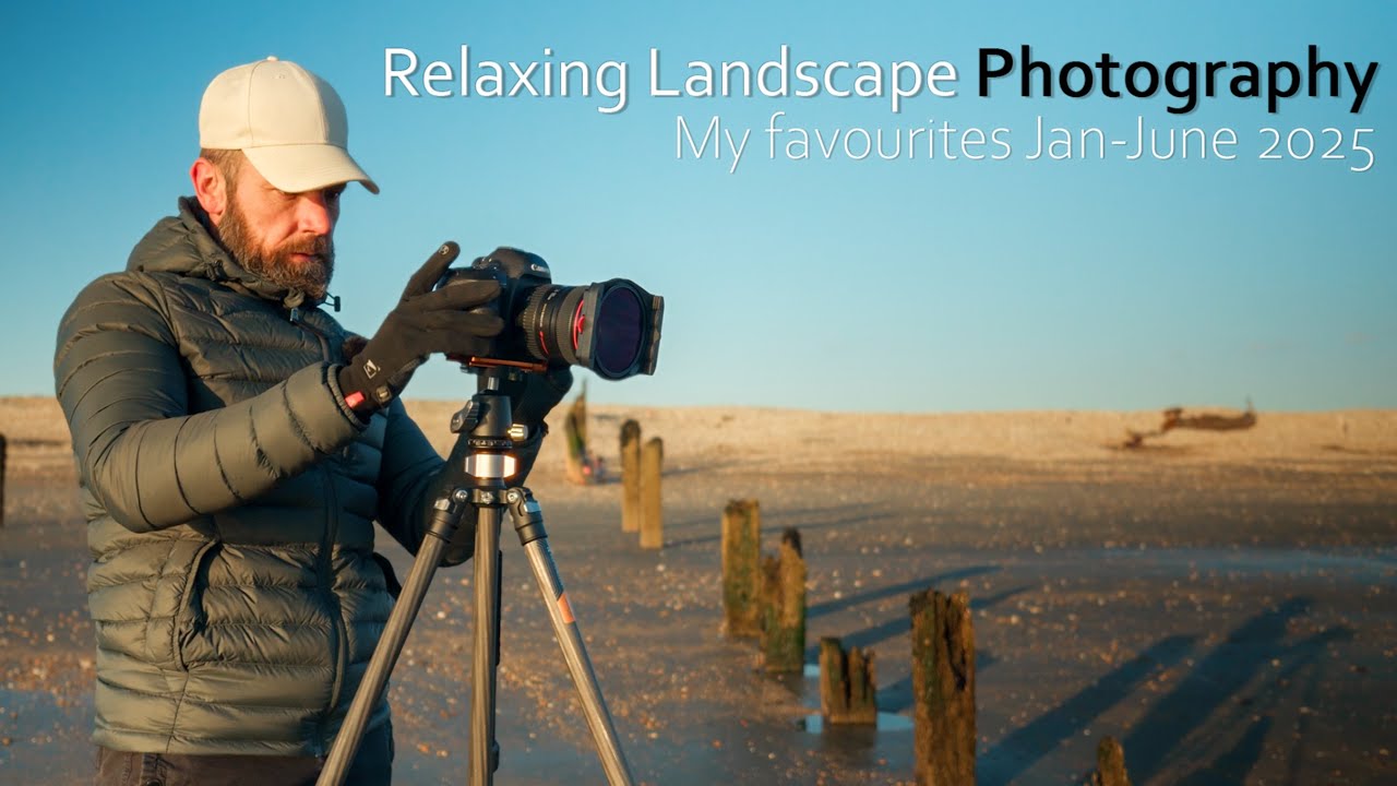 Relaxing landscape photography | My favorite pictures from Jan to Jun '25