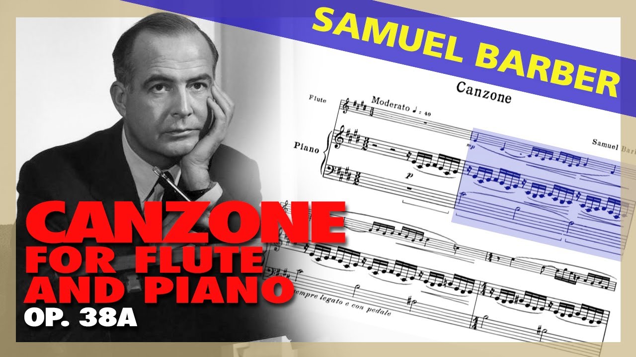 🎼 SAMUEL BARBER - Canzone (Elegy) for FLUTE & PIANO [Op. 38a] (Sheet Music Scrolling)
