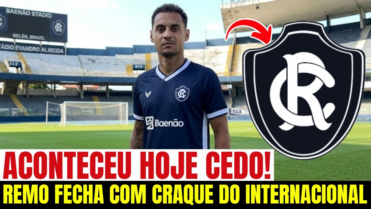 REMO DÁ GOLPE DE MESTRE! INTERNACIONAL LIBERA CRAQUE | NOTÍCIAS DO REMO HOJE