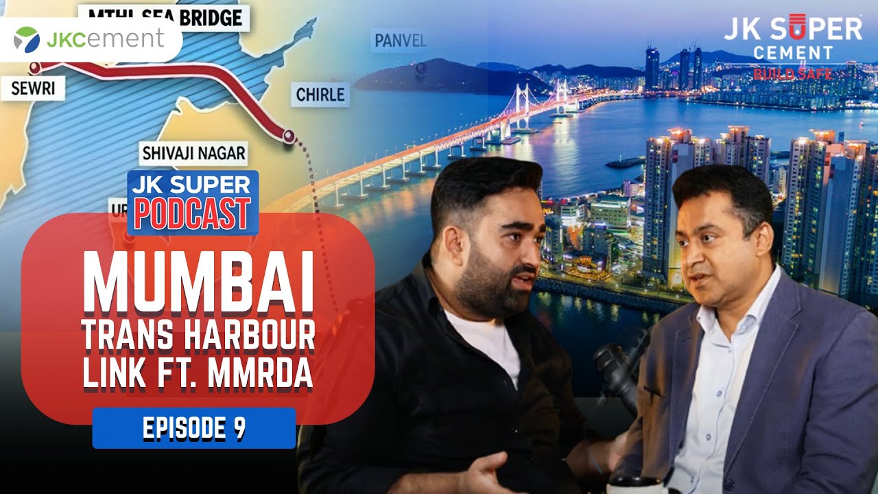 Unveiling Mumbai's Game Changing Sea Bridge l Dr. Sanjay Mukherjee l JK Super Podcast l Episode 9
