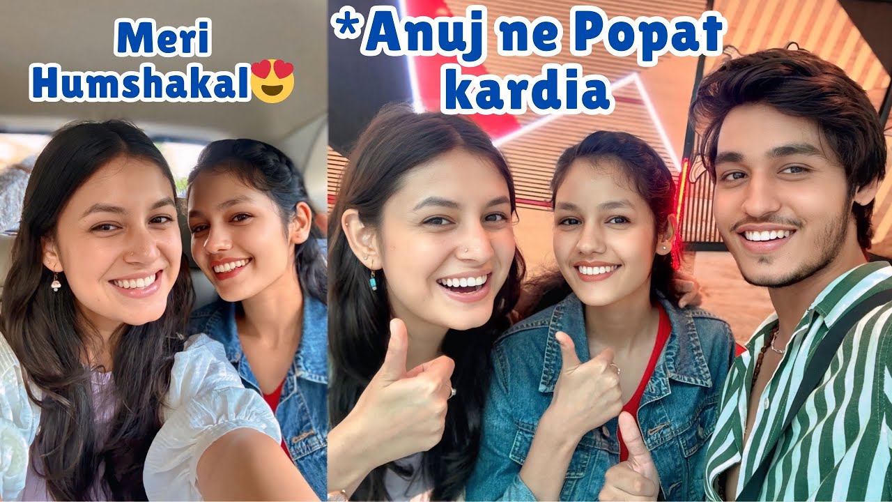 Finally! Apni Judwa se mili😍| A fun day with Priya and Anuj❤️ | Kanika Devrani
