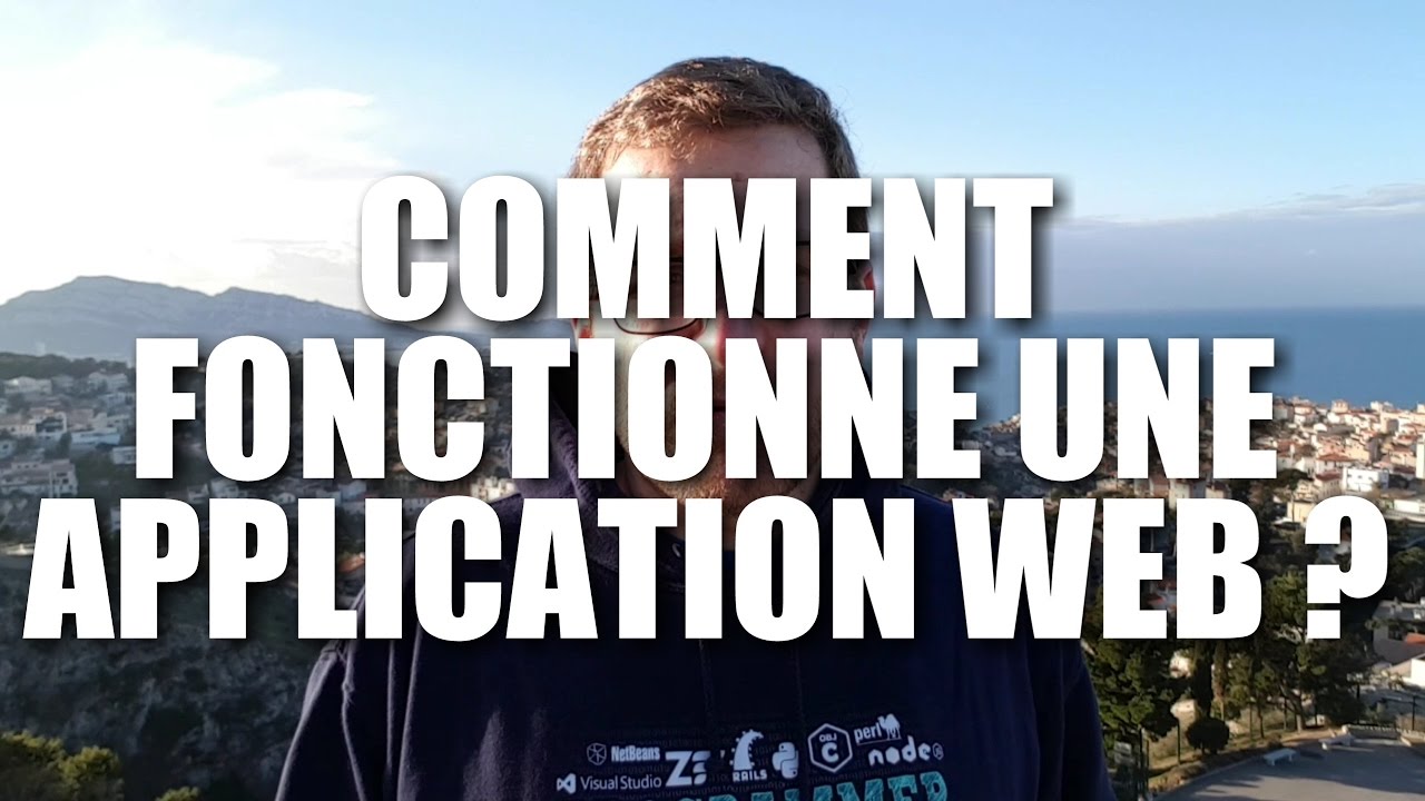 Comment fonctionne une application web ?