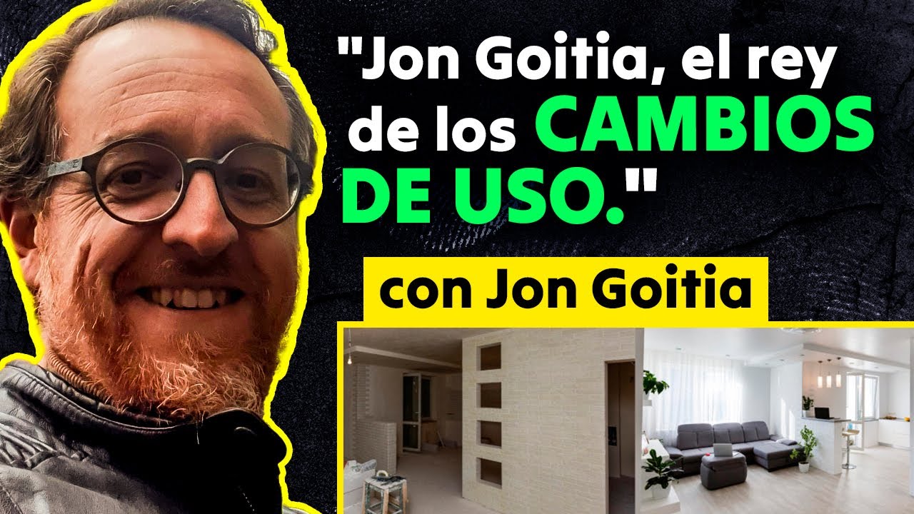 🧱Cambios de uso de local a vivienda, con Jon Goitia