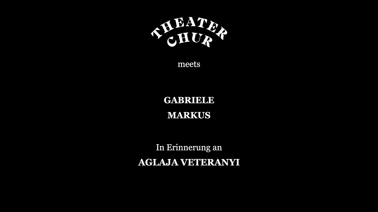 Theater Chur meets Gabriele Markus