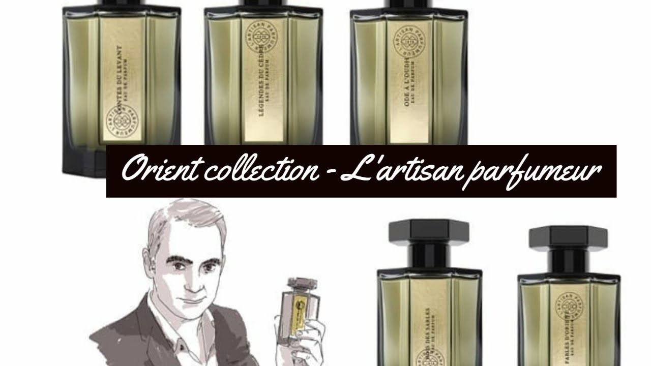 NEW L'ARTISAN PARFUMEUR COLLECTION 2021 - ORIENT COLLECTION