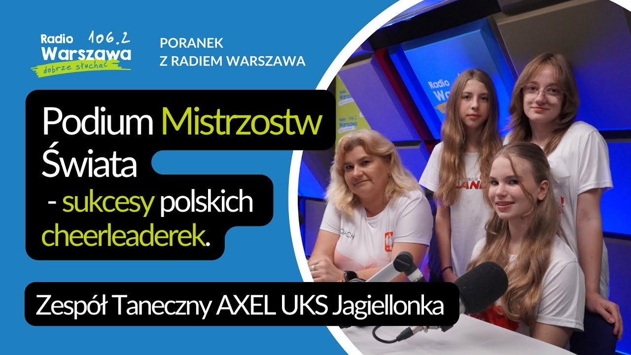 Sukcesy polskich cheerleaderek. Zespół Taneczny AXEL UKS Jagiellonka.