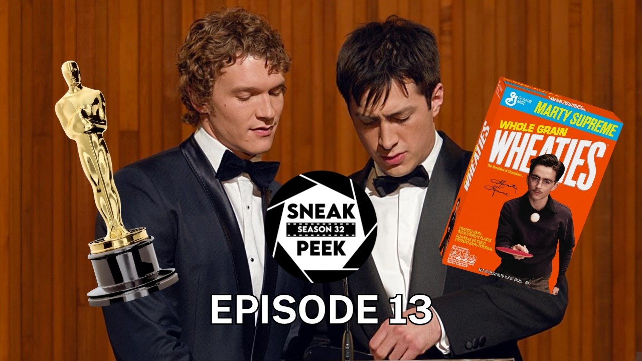 Marty Supreme Review, Oscar Snubs & Surprises, & Last 4 Watched w/ New Members! | S32 E13