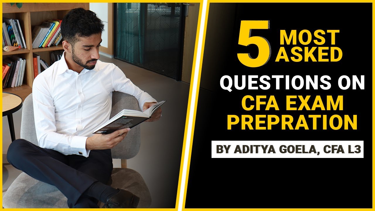 CFA exam preparation FAQs | How difficult is the actual exam on the exam day | Aditya Goela, CFA