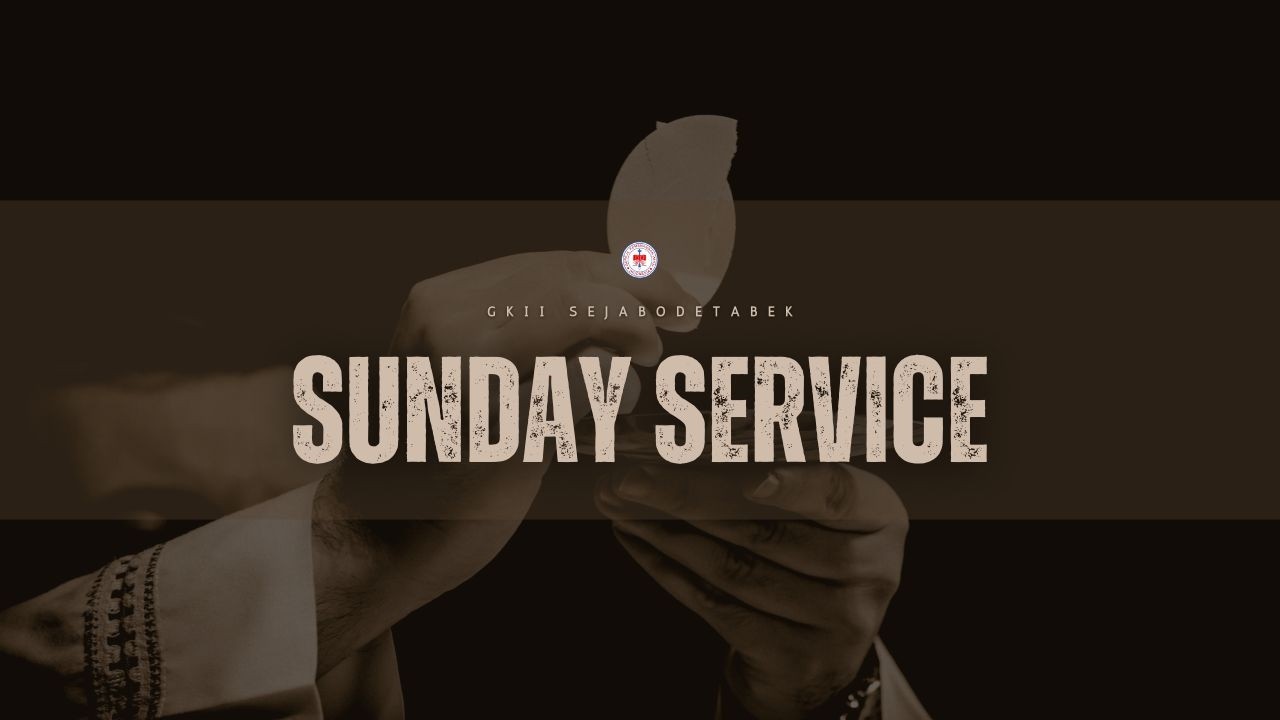 Sunday Service (Minggu, 1 Maret 2026) GKII Se-Jabodetabek