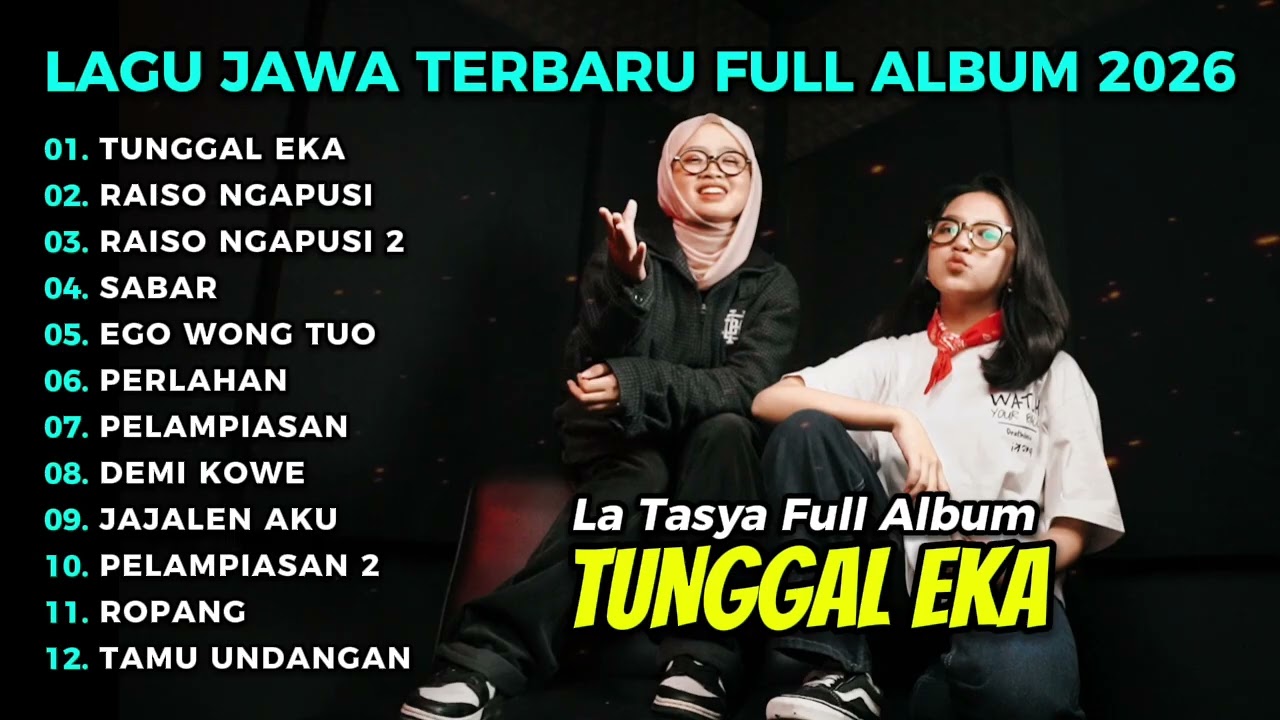 TUNGGAL EKA - LA TASYA FULL ALBUM | LAGU JAWA TERPOPULER 2026