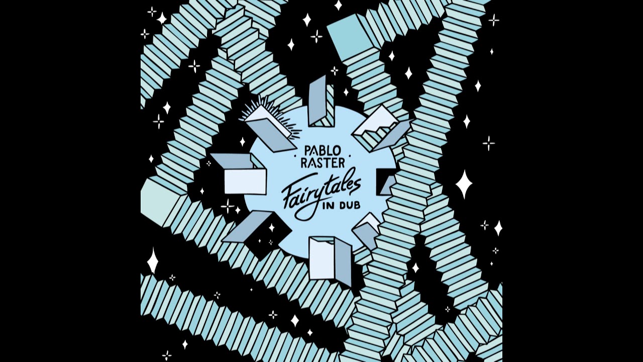 Pablo Raster - Fairytales In Dub [Full Album]