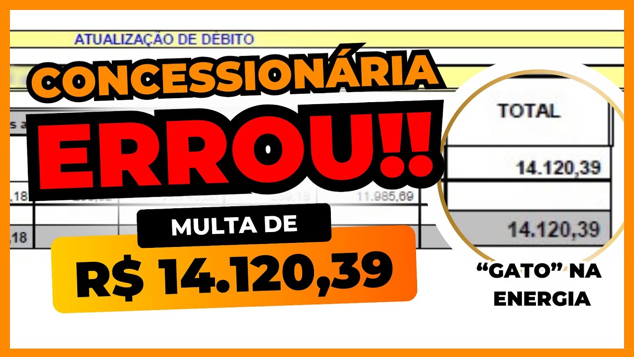 MULTA ABSURDA de R$14.120 por FRAUDE NO MEDIDOR DE ENERGIA: Descubra o Erro da Concessionária