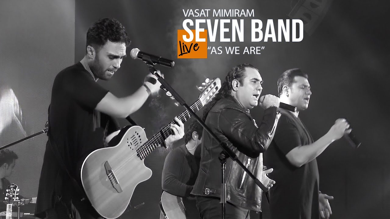 Seven Band - Vasat Mimiram “As We Are” | Live In Concert ( سون بند - واست میمیرم )