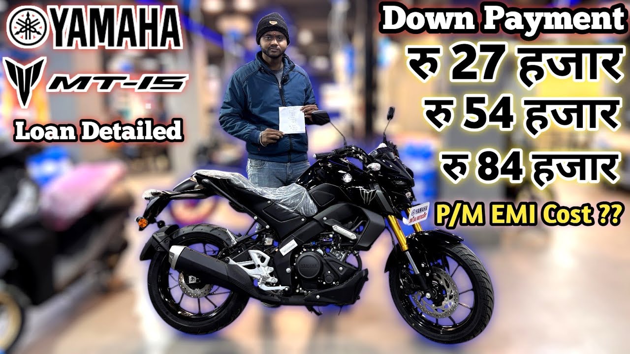 YAMAHA MT-15 Black Colour Finance || Down Payment & P/M EMI Cost ?? Rate Interest% || Loan Detailed