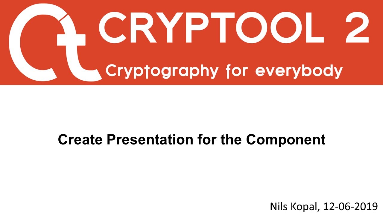 07 - Create Presentation for the Component (CrypTool 2 Development Series)