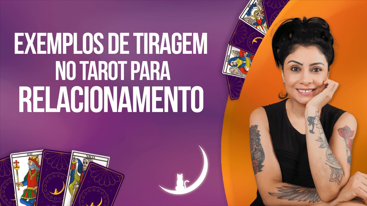 Exemplos de TIRAGEM no Tarot para RELACIONAMENTO