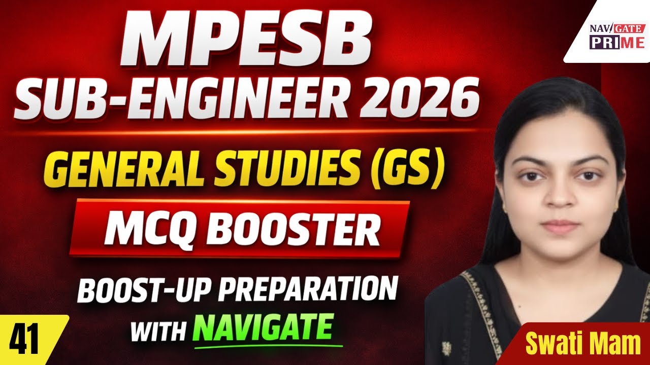 MPESB SUB-ENGINEER EXAM 2026 | MARATHON Series-41|GENERAL STUDIES #Subengineer #navigateprime