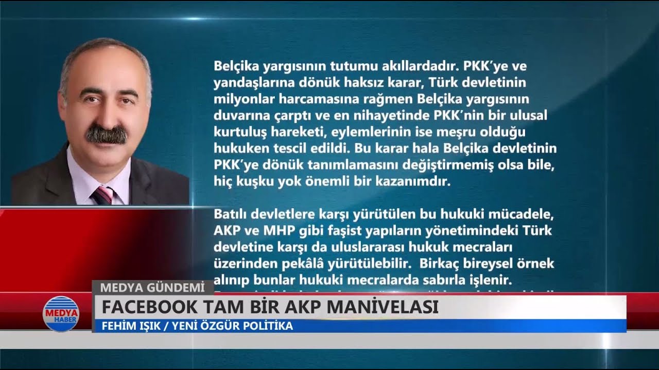Facebook tam bir AKP manivelası / Fehim Işık (Yeni &Ouml;zg&uuml;r Politika)
