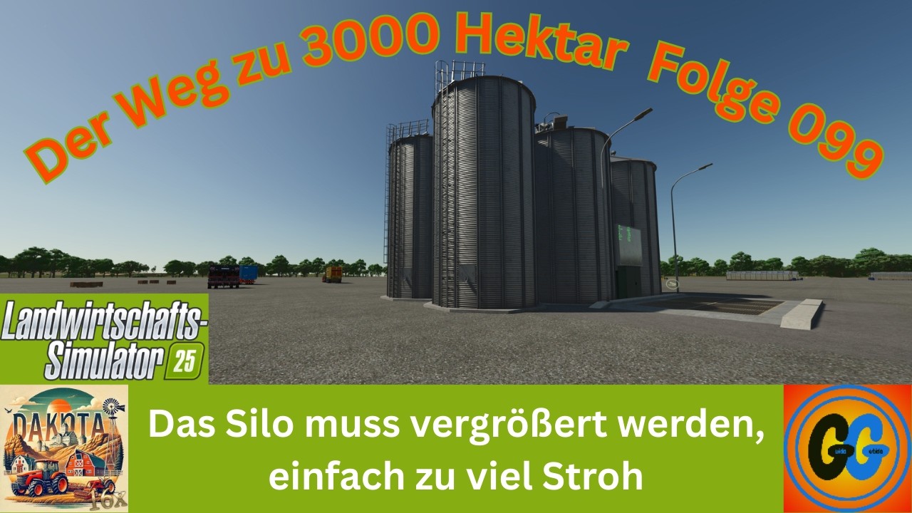 LS25 Dakota 16x Das Silo muss vergrößert werden, einfach zu viel Stroh 099