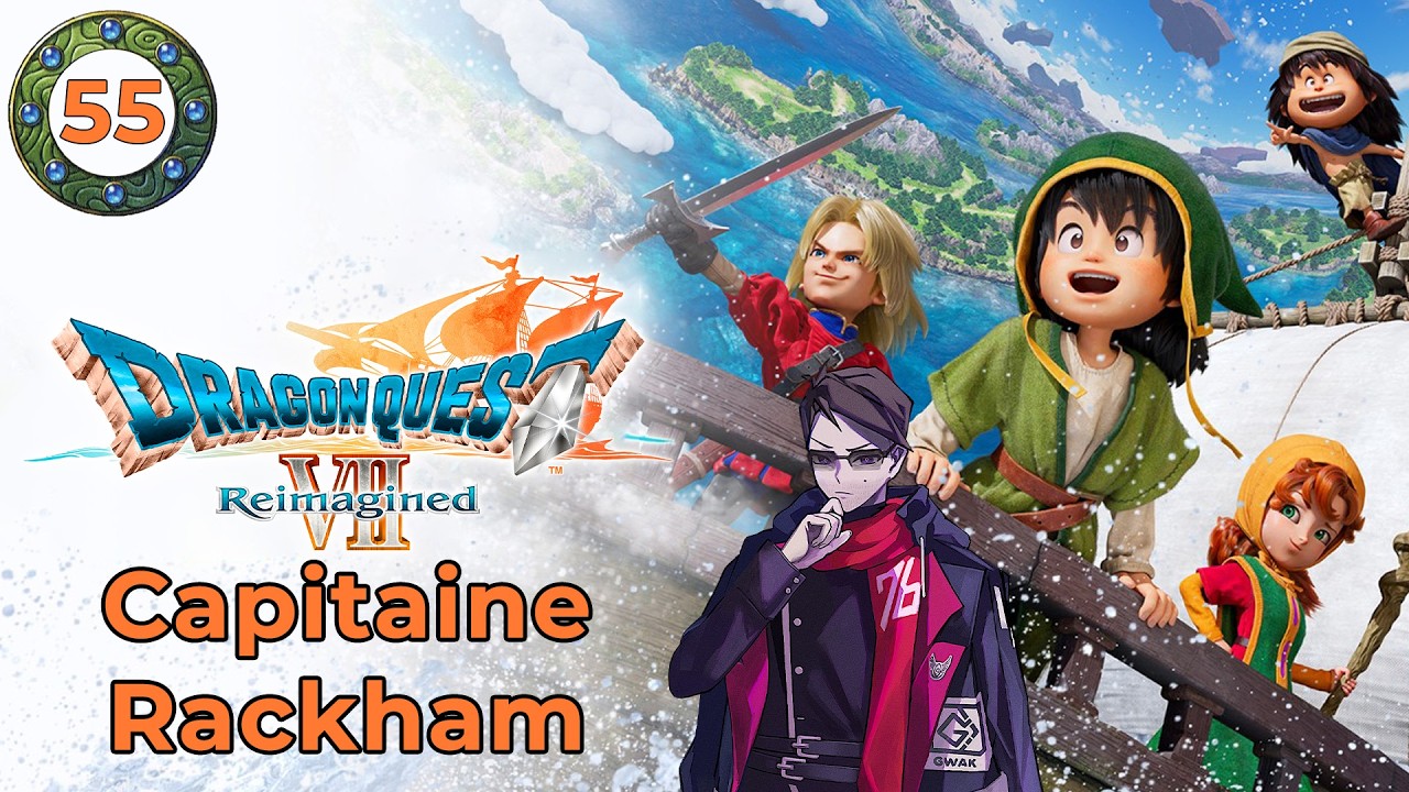 [FR - 55] CAPITAINE RACKHAM - DRAGON QUEST VII REIMAGINED