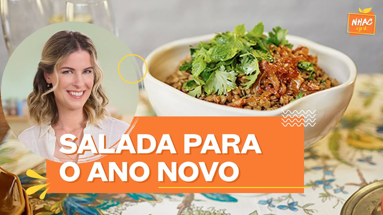 Salada de LENTILHA para o ANO NOVO: veja receita de Rita Lobo | Cozinha Prática