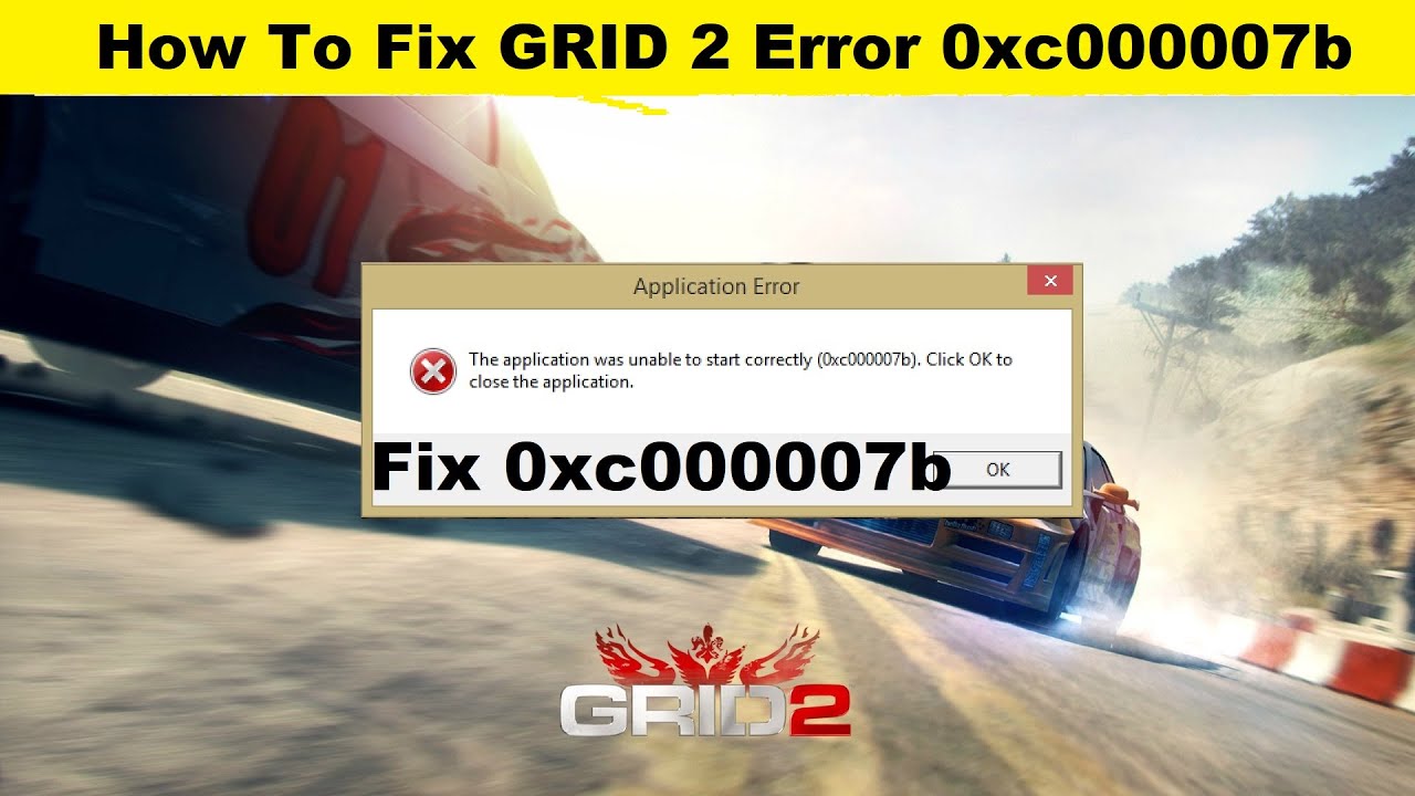 How To Fix GRID 2 Error 0xc000007b | Fixed GRID 2 Error Code 0xc000007b (100% Working)