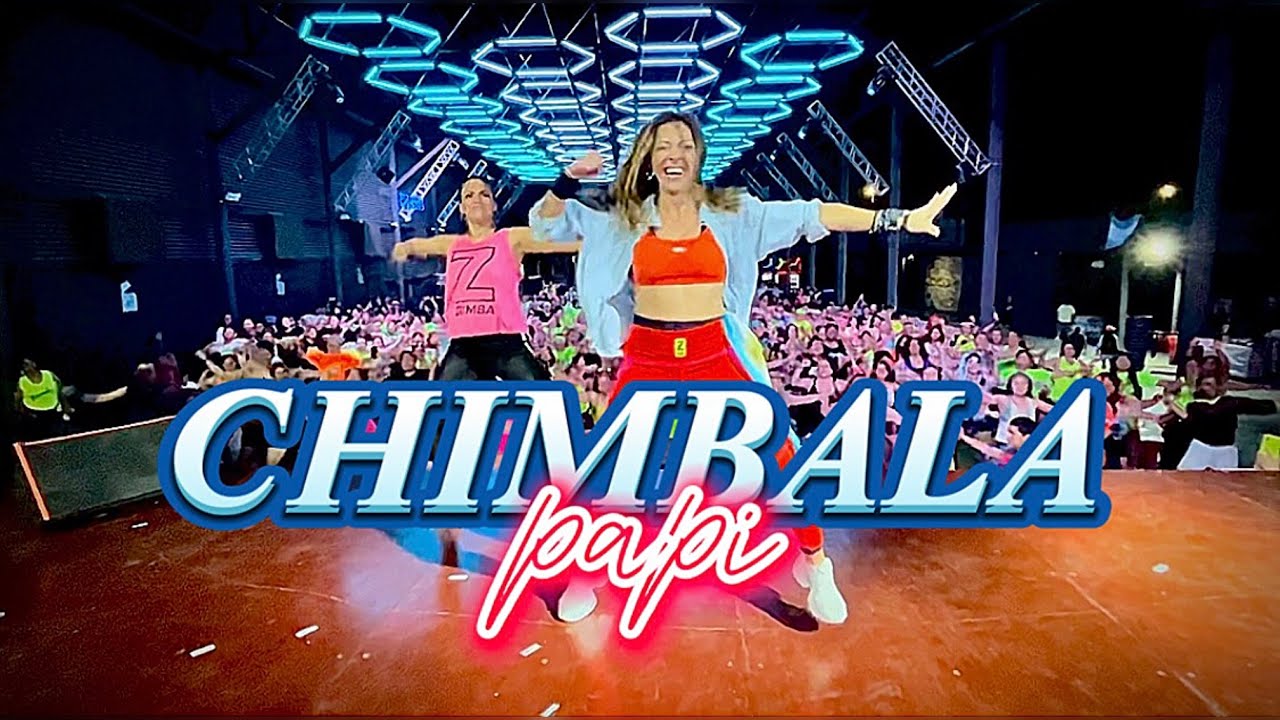 CHIMBALA - Papi - Argentina - Zumba Choreo