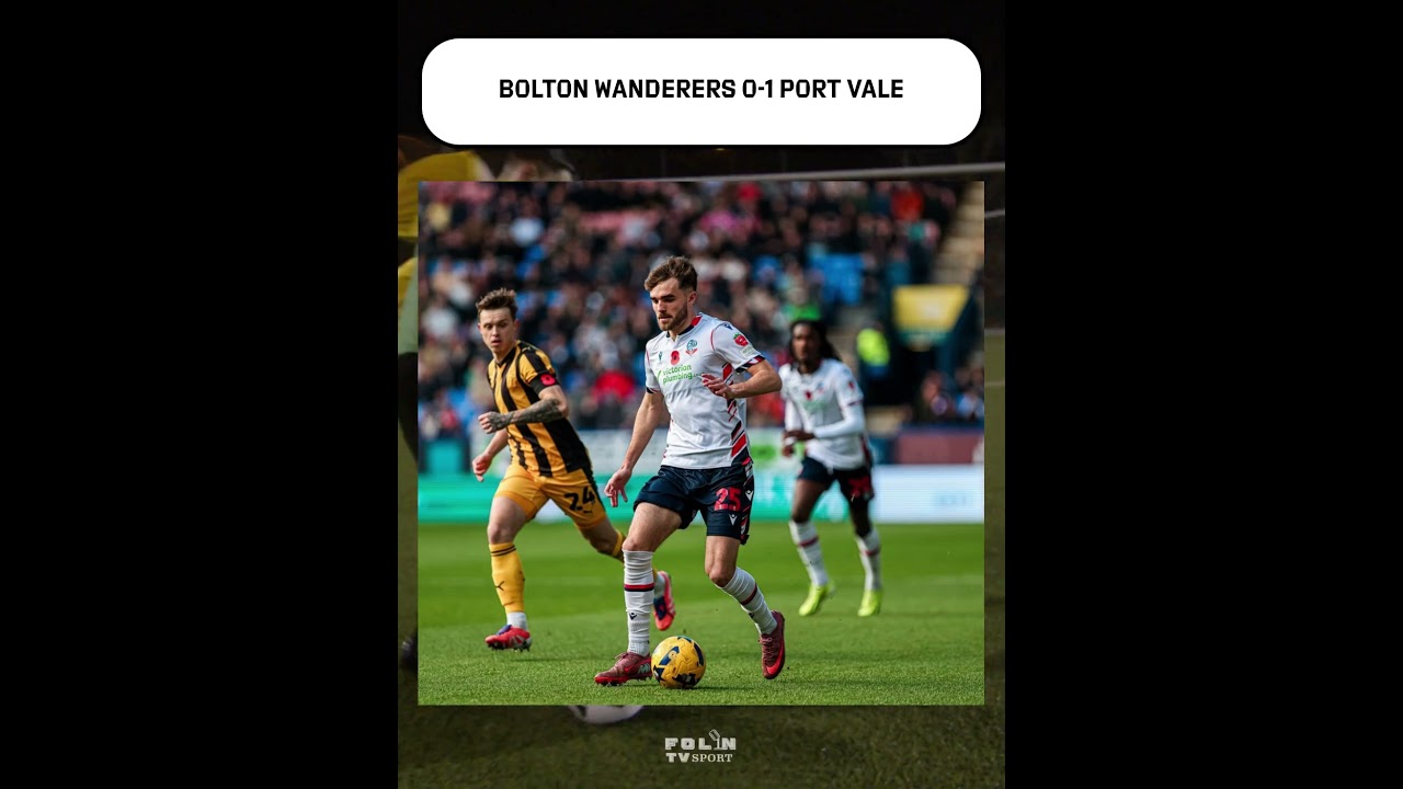 Bolton Wanderers 0-1 Port Vale