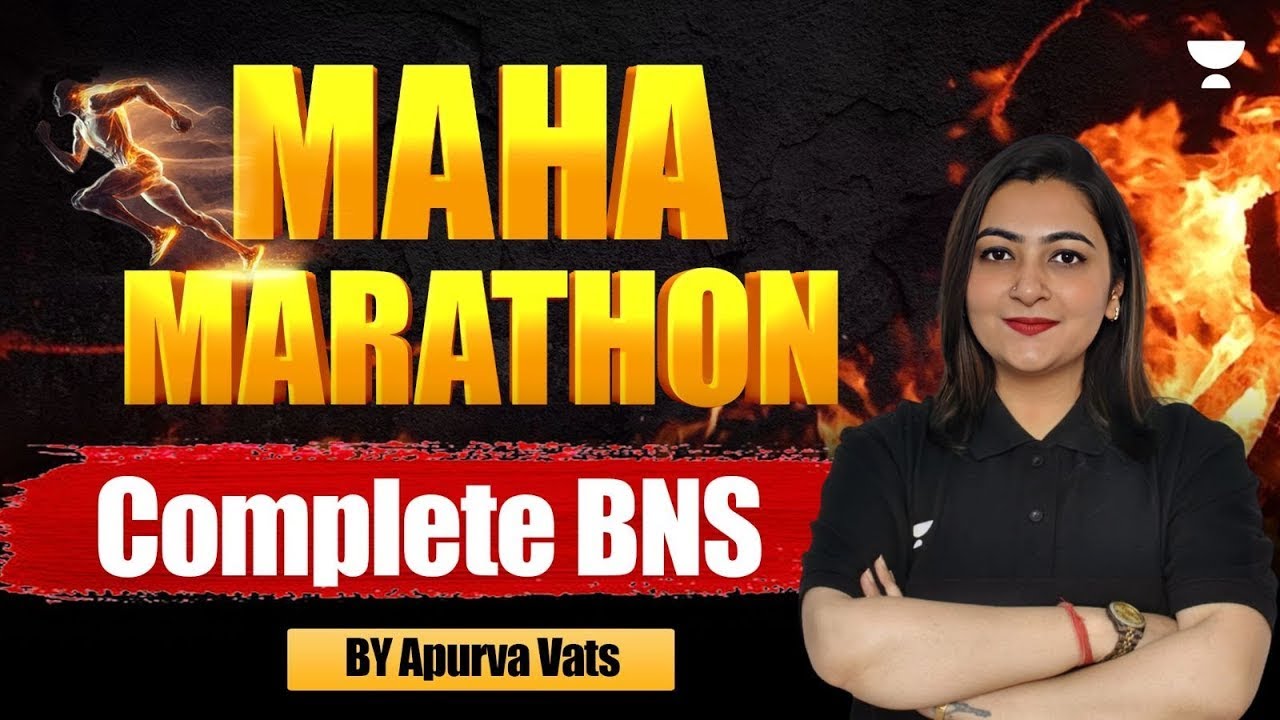 Complete Marathon BNS, 2023 | Bharatiya Nyaya Sanhita | Apurva Vats