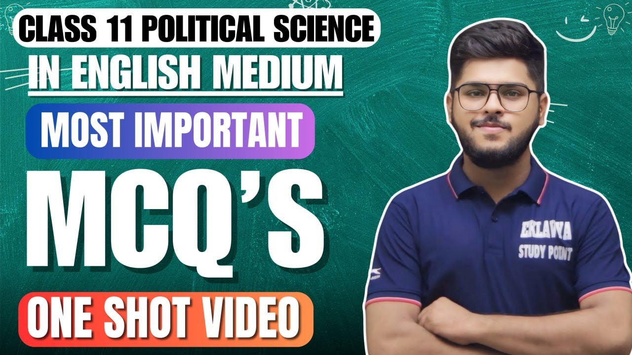 Class 11 Political Science: Most Important MCQs for 2025 Exams | Must Watch | In English