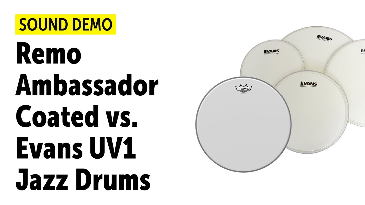 Remo Ambassador Coated vs Evans UV1 Jazz Drums Comparison