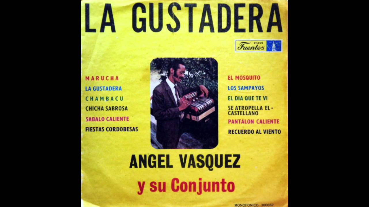 Angel Vasquez y su Conjunto - Chambacú