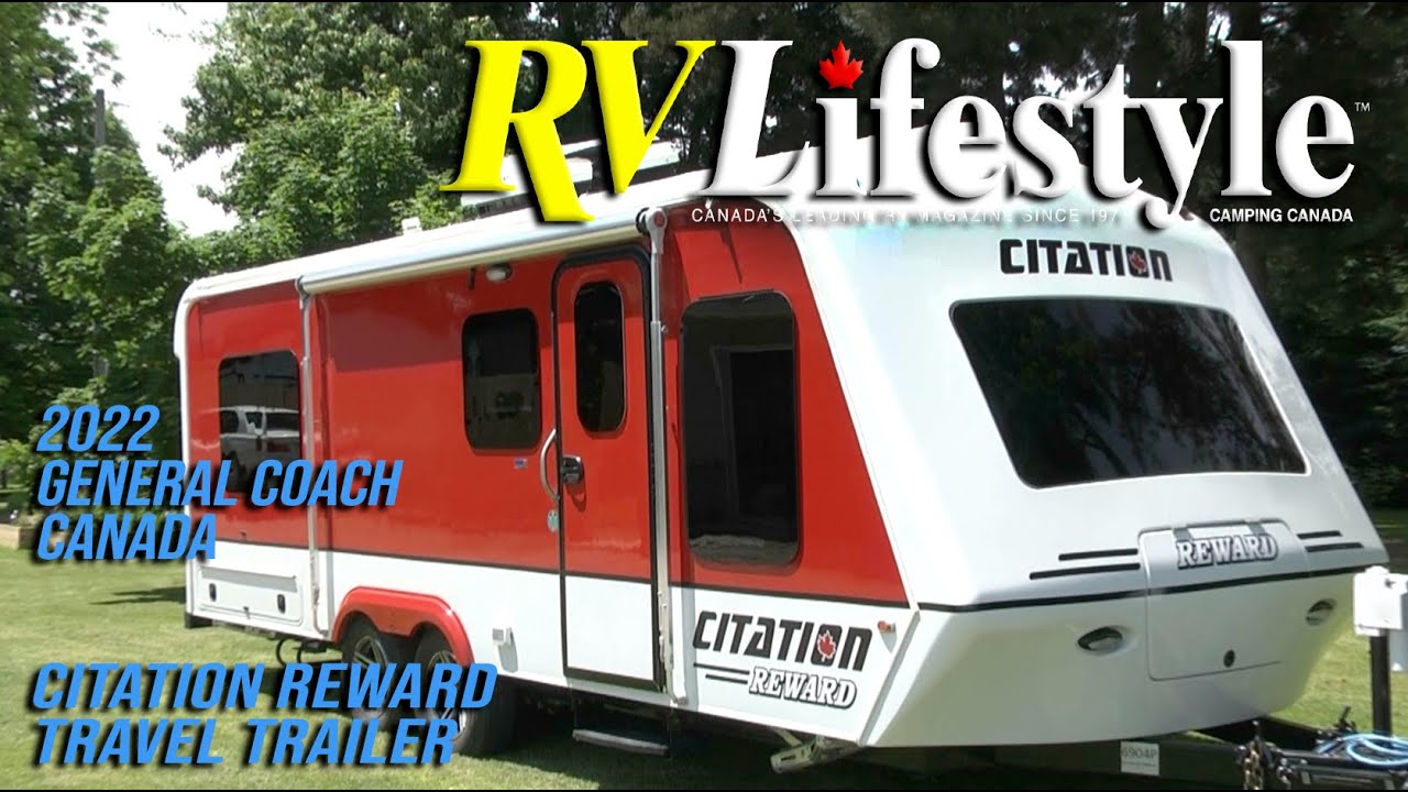 RV Lifestyle Magazine 2022 General Coach Citation Reward Travel Trailer